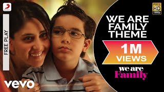 We Are Family Theme Best Video  Kareena Kapoor Kajol Arjun RampalDominique Cerejo [upl. by Callery966]