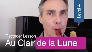 Au Clair de la Lune  Recorder Lesson and Free Sheet Music  MakingMusicFunnet [upl. by Clim246]