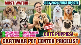 JULY 2024 UPDATED CARTIMAR PET PRICELIST  GIVEAWAY CUTE amp PURE BREED PUPPIES MUST WATCH [upl. by Medlin549]