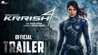 Krrish 4  OFFICIAL TRAILER Hrithik  Nawazuddin Priyanka Chopra Rakesh Roshan Ayan  Concept [upl. by Einnus]