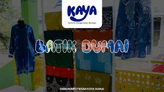 KAYA EPS 1  BATIK DUMAI [upl. by Nawuj]