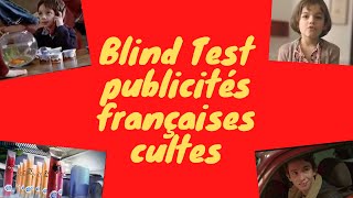 BLIND TEST PUBS MYTHIQUES 20 extraits de pubs françaises cultes Avec extraits vidéos [upl. by Nosle]