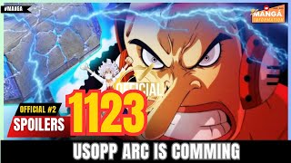 ONE PIECE SPOILERS 1123 OFFICIAL SPOILERS 2  USOPP ARC IS COMMING [upl. by Lemcke213]