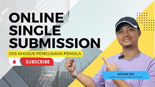 FUNGSI OSS ONLINE SINGLE SUBMISSION KHUSUS PEMULA [upl. by Karie]