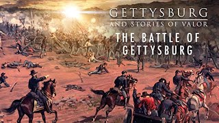 Gettysburg and Stories of Valor Part 2  The Battle of Gettysburg  Full Movie [upl. by Reviel]