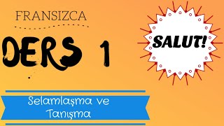 Fransızca Öğreniyorum  Fransızca Selamlaşma ve Tanışma [upl. by Daukas870]