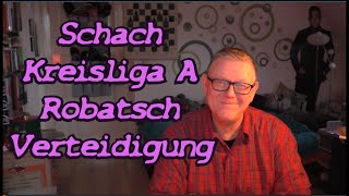 Schach Kreisliga A  RobatschVerteidigung [upl. by Diley882]