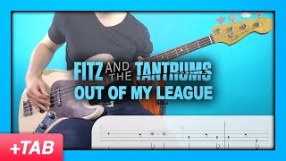 Fitz and The Tantrums  Out Of My League  Bass Cover with Play Along Tabs [upl. by Nosila]