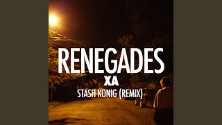 Renegades Stash Konig Remix [upl. by Maon]