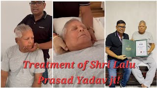 Chiropractic Treatment of Shri Lalu Prasad Yadav ji rjd [upl. by Nevak]