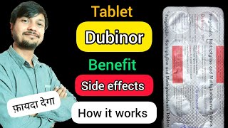 Dubinor  Tablet  Benefit  Side effects  MRP  Precautions  Advice  How it works in body [upl. by Fidelas246]