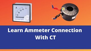 Ammeter Connection With CT  Ammeter Selector Switch [upl. by Calmas]