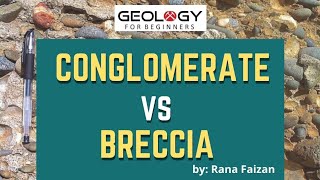 Difference between Conglomerate and Breccia  Geology for Beginners  Rana Faizan [upl. by Marta]