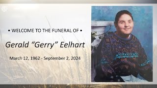 Gerry Eelhart  Funeral Service  100 PM [upl. by Naie]