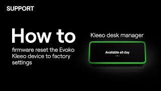 How to firmware reset the Evoko Kleeo device to factory settings [upl. by Iht534]