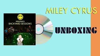 Miley Cyrus  Happy Hippie Presents Backyard Sessions DVD UNBOXING [upl. by Ahseid870]