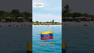 LAS PLAYAS DE VENEZUELA 🇻🇪 NUEVO VIDEO DISPONIBLE [upl. by Judsen]