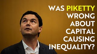 Was Piketty wrong about capital causing inequality [upl. by Memory512]