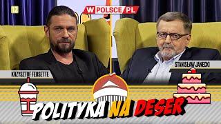 POLITYKA NA DESER  Krzysztof Feusette i Stanisław Janecki 05072024 [upl. by Roswell735]