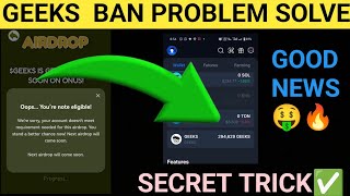 Geeks Not Eligible User Token Claim Now Geeks Account Ban Problem Solve Geeks Token Withdraw Now [upl. by Aicatsal]