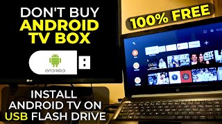 How to Install Android TV on Bootable USB  Updated Version [upl. by Eveneg]