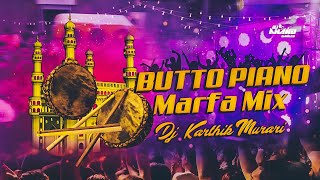 Bhutto Piano  MARFA  DANCE  Dj Karthik Murari [upl. by Ozzy]