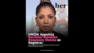 Nnamdi Azikiwe University UNIZIK Appoints New Registrar Barrister Nwokike Rosemary Ifeoma [upl. by Salas368]