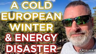 Europes Cold Winter Threatens Energy Supplies  Peter Zeihan [upl. by Neeleuqcaj]