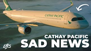 Sad Cathay Pacific News [upl. by Sigismund]