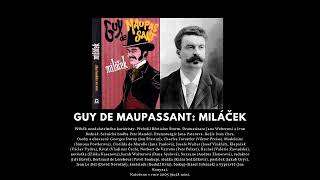 Guy de Maupassant Miláček  audio kniha  mluvené slovo [upl. by Nodnelg]