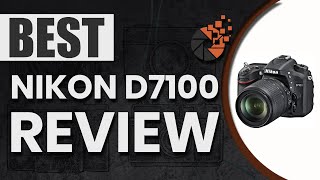 Nikon D7100 Review 📷  The Ultimate Beginner’s Buyer Guide  Digital CameraHQ [upl. by Enailuj]