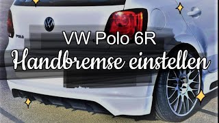 VW Polo 6R Handbremse einstellen Adjusting the VW Polo 6R handbrake [upl. by Sternick]