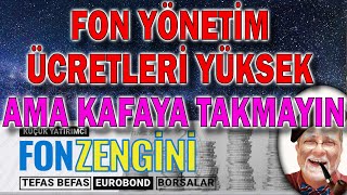 Fon yönetim ücretleri yüksek ama çok kafaya takmayın [upl. by Arias]