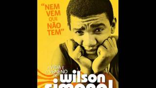 Wilson Simonal  Nao Vem Que Nao Tem [upl. by Wymore892]