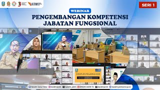 Webinar Pengembangan Kompetensi Jabatan Fungsional Seri 1 [upl. by Mudenihc362]