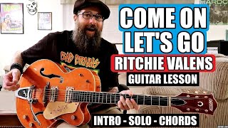 Come On Lets Go  Ritchie Valens Guitar Lesson wTABS [upl. by Wallas]