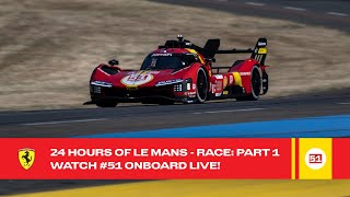 Ferrari Hypercar  Onboard the 51 LIVE Race Action at 24 Hours of Le Mans 2023  FIA WEC [upl. by Paluas]