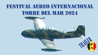 Trailer Torre del Mar Festival Aereo Internacional 2024 [upl. by Delphinia756]