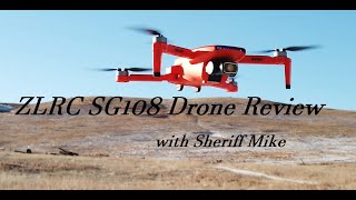 ZLRC SG108 mini Drone Review with Sheriff Mike [upl. by Waynant]