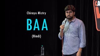 Baa  StandUp Comedy by Chirayu Mistry [upl. by Eissel725]