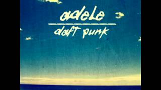 Adele vs Daft Punk  Something About The Fire Carlos Serrano Mix [upl. by Yllak818]