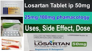 Losartan Tablets ip 50mg 25mg 100mg  Losartan potassium 50  Uses side effect Dose HindiUrdu [upl. by Aneleh]