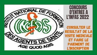 Concours DEntrée A LINFAS 2022  Résultats Visite Médicale Paiement Des Frais DInscription [upl. by Damal]