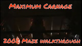 Maximum Carnage maze from Islands of Fear Adventure HHN 2002 Halloween Horror Haunted House [upl. by Allevon]