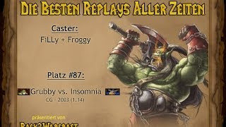 Warcraft Top 100  Platz 87 O Grubby vs Insomnia H [upl. by Yecniuq]