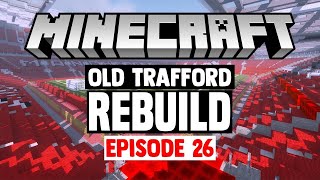 REBUILD Minecraft Stadium Builds Old Trafford 26 Outside [upl. by Marlette]