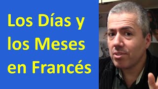 Días de la Semana en Francés y Meses en Francés  Curso de Francés Básico  Clase 10 [upl. by Enelez]