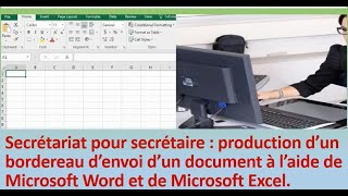 Secrétariat secrétaire production d’un bordereau d’envoi d’un document à l’aide de Word et Excel [upl. by Iroj]