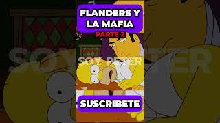 FLANDERS SE ESCONDE DE LA MAFIA Y CONFRONTA AL GORDO TONY PT2 lossimpson simpsons thesimpsons [upl. by Bonner346]