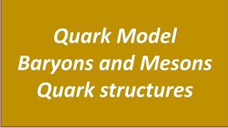 Quark model for csir net gate from particle physics [upl. by Andi]